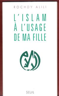 L'Islam à L'usage De Ma Fille