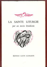 Image du vendeur pour La Sainte Liturgie Par Un Moine Bndictin mis en vente par Au vert paradis du livre