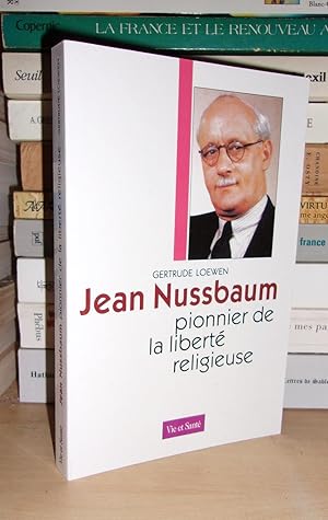 Seller image for JEAN NUSSBAUM : Pionnier De La Libert Religieuse for sale by Planet'book