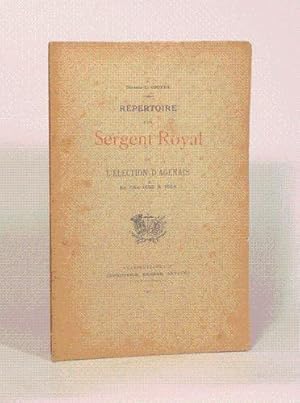 Seller image for RPERTOIRE D'UN SERGENT ROYAL DE L'LECTION D'AGENAIS en l'an 1650 & 1654. for sale by LIBRAIRIE RIC CASTRAN