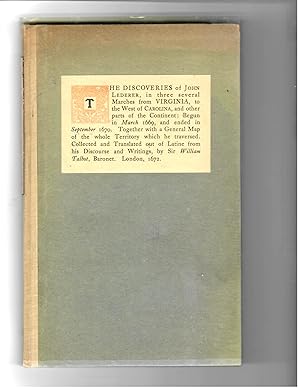 Image du vendeur pour THE DISCOVERIES OF JOHN LEDERER IN THREE SEVERAL MARCHES FROM VIRGINIA TO THE WEST OF CAROLINA. mis en vente par Tintagel