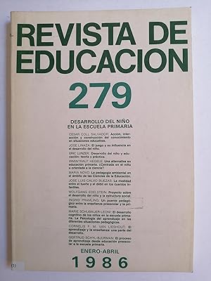 Revista de Educación. Nº 279, 1986, enero-abril : Desarrollo del niño en la escuela primaria