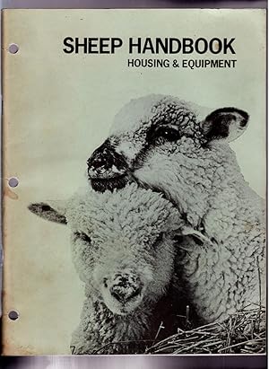 Bild des Verkufers fr SHEEP HANDBOOK: Housing and Equipment zum Verkauf von The Maine Bookhouse