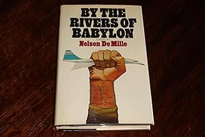 BY THE RIVERS OF BABYLON (signed 1st)