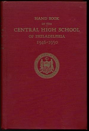 Hand Book of the Central High School of Philadelphia 1946 - 1950