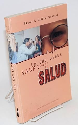 Imagen del vendedor de Lo que debes saber sobre tu salud a la venta por Bolerium Books Inc.