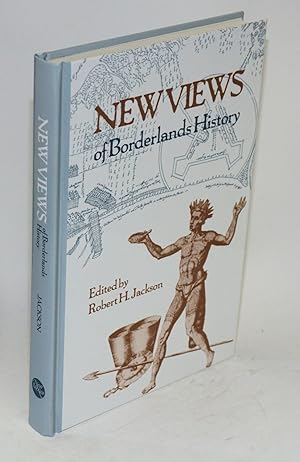 New views of borderlands history