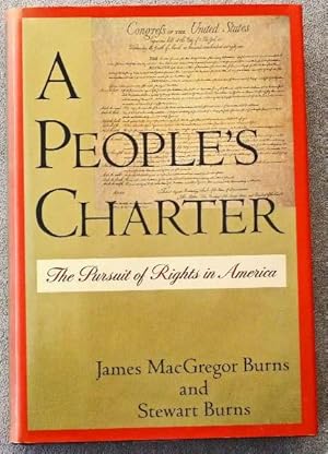 Bild des Verkufers fr A People's Charter: The Pursuit of Rights in America zum Verkauf von Call Phil Now - Books