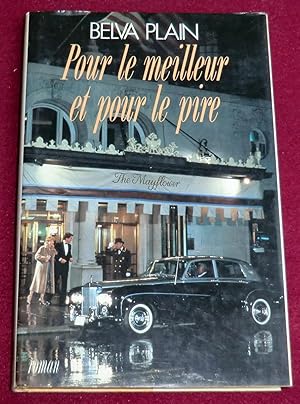 Seller image for POUR LE MEILLEUR ET POUR LE PIRE - Roman for sale by LE BOUQUINISTE