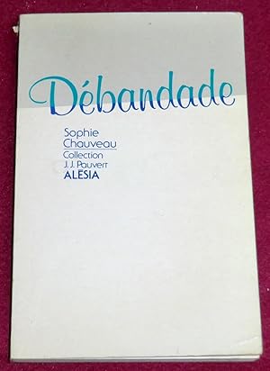 Seller image for DEBANDADE. for sale by LE BOUQUINISTE