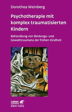 Immagine del venditore per Psychotherapie mit komplex traumatisierten Kindern (Leben lernen, Bd. 233) venduto da BuchWeltWeit Ludwig Meier e.K.