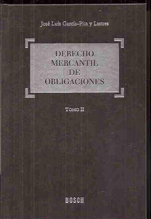 Imagen del vendedor de DERECHO MERCANTIL DE OBLIGACIONES. TOMO II a la venta por Desvn del Libro / Desvan del Libro, SL