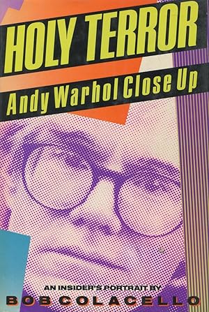 Holy Terror: Andy Warhol Close Up