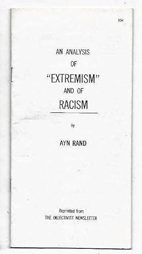 An Analysis of "Extremism" and of Racism