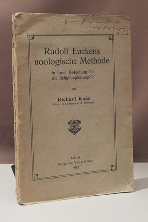 Rudolf Euckens noologische Methode in ihrer Bedeutung für die Religionsphilosophie.