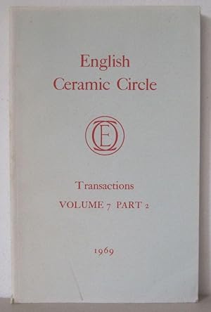 Transactions of the English Ceramic Circle: Volume 7, Part 2.