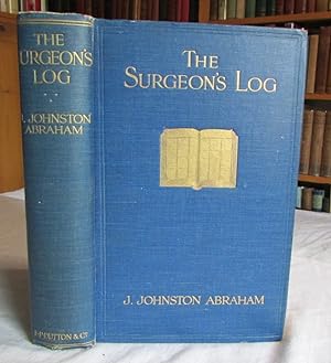 The Surgeon's Log Being Impressions of the Far East
