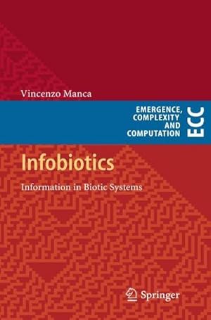 Bild des Verkufers fr Infobiotics : Information in Biotic Systems zum Verkauf von AHA-BUCH GmbH