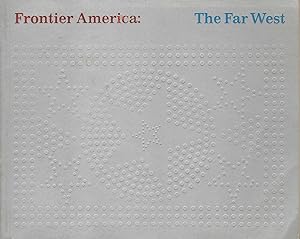 Imagen del vendedor de FRONTIER AMERICA The Far West a la venta por The Avocado Pit