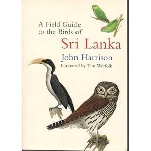 Immagine del venditore per A Field Guide to the Birds of Sri Lanka (First edition) venduto da Buteo Books