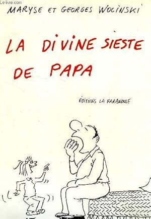 Bild des Verkufers fr LA DIVINE SIESTE DE PAPA zum Verkauf von Le-Livre