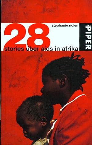 28 Stories über Aids in Afrika.