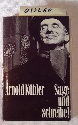 Sage und Schreibe ! Humoristisch-Kabarettistisch-autobiographischer Beitrag Zur Kulturgeschichte ...