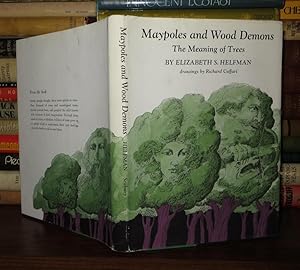 Bild des Verkufers fr MAYPOLES AND WOOD DEMONS The Meaning of Trees zum Verkauf von Rare Book Cellar