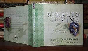 Seller image for SECRETS OF THE VINE Breaking through to Abundance for sale by Rare Book Cellar