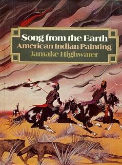 Imagen del vendedor de Song from the Earth: American Indian Painting a la venta por The Book Faerie