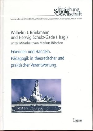 Imagen del vendedor de Erkennen und Handeln. Pdagogik in theoretischer und praktischer Verantwortung. Albert Reble (1910 - 2000) zum Gedenken. Erziehung, Schule, Gesellschaft, Band 46. a la venta por Fundus-Online GbR Borkert Schwarz Zerfa