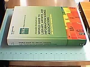 World Guide to Library, Archive, and Information Science Associations. (= IFLA Publications 142-1...