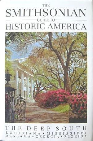 Bild des Verkufers fr The Smithsonian Guide to Historic America: The Deep South zum Verkauf von 20th Century Lost & Found