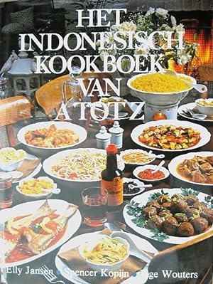Bild des Verkufers fr Het Indonesisch Kookboek Van a Tot Z zum Verkauf von 20th Century Lost & Found