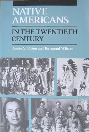 Bild des Verkufers fr Native Americans in the Twentieth Century zum Verkauf von 20th Century Lost & Found