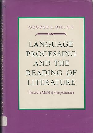 Immagine del venditore per Language Processing and the Reading of Literature: Toward a Model of Comprehension venduto da Jonathan Grobe Books