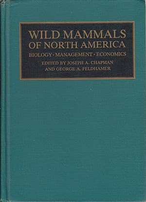 Seller image for Wild Mammals of North America: Biology, Management, and Economics for sale by Jonathan Grobe Books