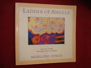 Seller image for Ladder of Angels. Stories from the Bible. Illustrated by Children of the World. for sale by BookMine