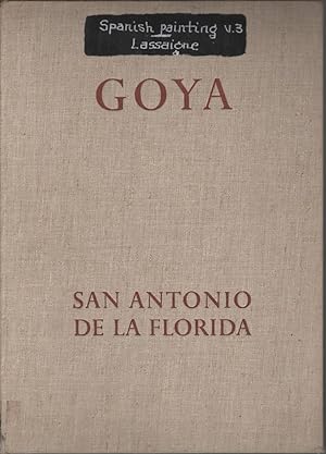 Bild des Verkufers fr Goya the Frescos in San Antonio De La Florida in Madrid zum Verkauf von Jonathan Grobe Books