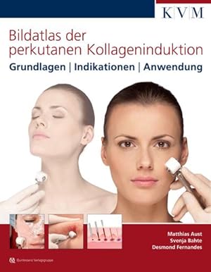 Seller image for Bildatlas der perkutanen Kollageninduktion for sale by Rheinberg-Buch Andreas Meier eK