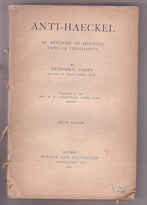 Bild des Verkufers fr Anti-Haeckel: An Exposure of Haeckel's Views of Christianity zum Verkauf von Renaissance Books, ANZAAB / ILAB