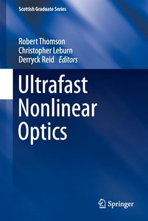Seller image for Ultrafast Nonlinear Optics for sale by AHA-BUCH GmbH