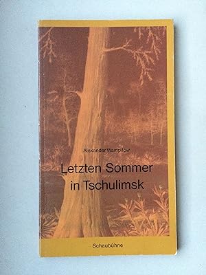 Seller image for Letzten Sommer in Tschulimsk. Drama in zwei Akten. Aus Dem Russischen von Gerhard Neubauer for sale by Bildungsbuch
