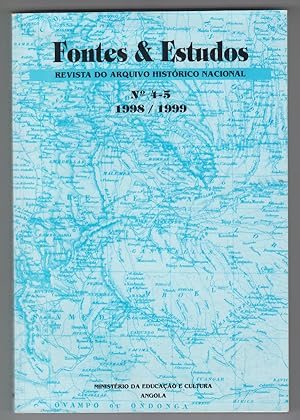 Fontes & Estudos: Revista Do Arquivo Histórico Nacional No. 4-5 1998-1999