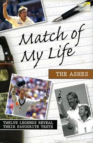 Bild des Verkufers fr Match of My Life : The Ashes zum Verkauf von Great Southern Books