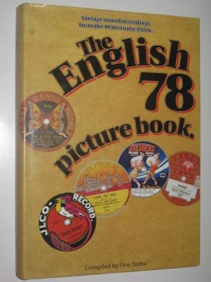 The English 78 Picture Book : Vintage Sound Recordings from the 1890s to the 1970s
