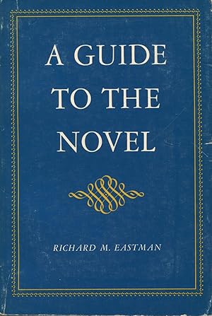 Seller image for A Guide to the Novel for sale by Kenneth A. Himber