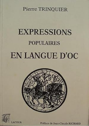 Expressions populaires en langue d'Oc. Du Tarn aux Cévennes.