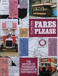 FARES PLEASE - The History of Passenger Transport in Portsmouth