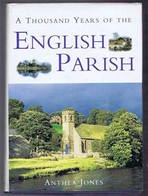 A Thousand Years of the English Parish, Medieval Patterns and Modern Interpretations